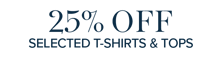 25% off T-Shirts and Tops